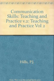 Communication Skills: Teaching and Practice (Croom Helm Communication Series)