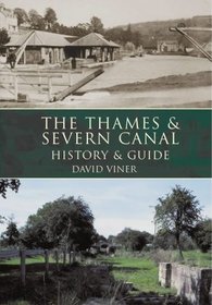 The Thames & Severn Canal: History & Guide