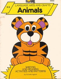 Animals (Writing and Reading Activities and Patterns)