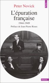 L'Epuration franaise : 1944-1949