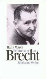 Erinnerungen an Brecht.
