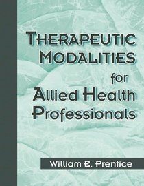Therapeutic Modalities for Health-Related Professionals