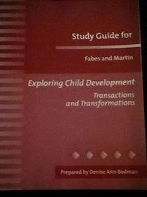 Study Guide for Exploring Child Development: Transactions and Transformations