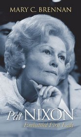 Pat Nixon: Embattled First Lady (Modern First Ladies)