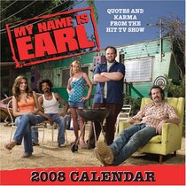 My Name is Earl: 2008 Day-to-Day Calendar