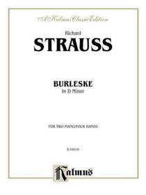 Burleske (A Kalmus Classic Edition)