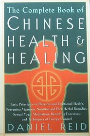 The Complete Book of Chinese Health & Healing