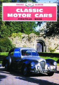 Classic Motor Cars (Shire Albums)