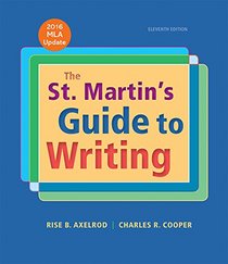 The St. Martin's Guide to Writing with 2016 MLA Update