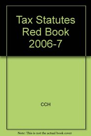 Tax Statutes Red Book 2006-7