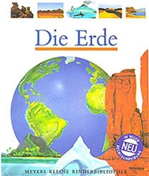 Meyers Kleine Kinderbibliothek: Die Erde (German Edition)