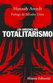 Los Origenes Del Totalitarismo/ The Origins of Totalitarianism