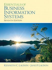 Essentials of Business Information Systems (7th Edition)