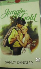 Jungle Gold (Serenade Saga, No 3)