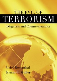 The Evil of Terrorism: Diagnosis and Countermeasures