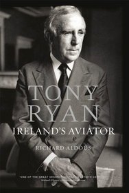 Tony Ryan: Ireland's Aviator