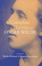 The Complete Letters of Oscar Wilde