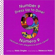 Dress Up to Dine!/vestirse Con Elegancia Para Cenar! 9 (Community of Counting/Comunidad De Numeros) (Spanish Edition)