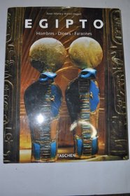Egipto: Hombres, Dioses, Faraones (Spanish Edition)