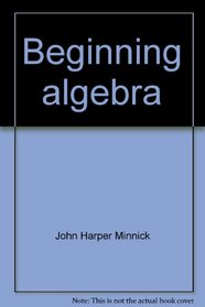 Beginning algebra