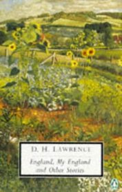 England, My England and Other Stories: Cambridge Lawrence Edition (Penguin Twentieth Century Classics)