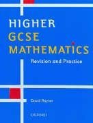 Higher GCSE Mathematics (GCSE Mathematics: Revision  Practice)