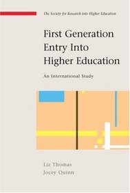 First Generation Entry into Higher Education: An International Study