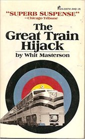 The Great Train Hijack