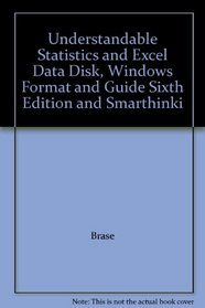 Understandable Statistics and Excel Data Disk, Windows Format and Guide Sixth Edition and Smarthinki