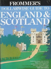 Dollarwise Guide to England and Scotland
