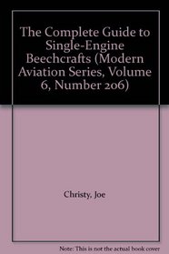 The complete guide to single-engine Beechcrafts (Modern aviation series)