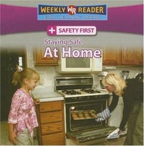 Staying Safe at Home (Safety First)