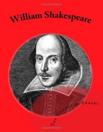 William Shakespeare: The Comedy Of Errors (Volume 1)