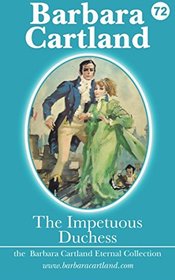 The Impetuous Duchess (The Eternal Collection) (Volume 72)