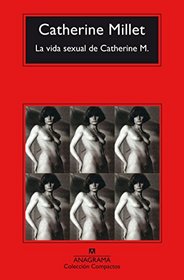 La vida sexual de Catherine M. (Spanish Edition) (Compactos)