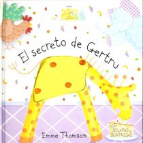 El secreto de Gertru/ Oscar's Secret (Isabela Y Sus Juguetes/ Isabella's Toy Box) (Spanish Edition)