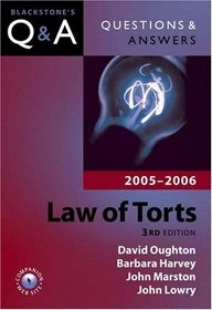 Questions & Answers: Law of Torts 2005-2006 (Blackstone's Law Questions and Answers)