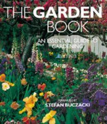 The Garden Book: An Essential Guide to Gardening
