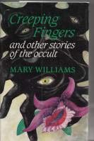 Creeping Fingers and Other Stories of the Occult
