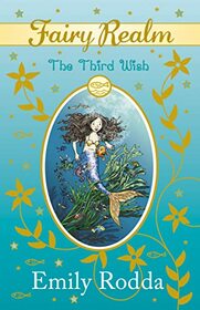 The Third Wish (Fairy Realm)