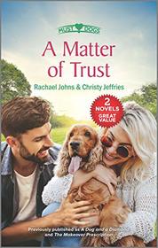 A Matter of Trust (Must Love Dogs)