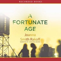 A Fortunate Age (Audio CD) (Unabridged)