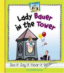Lady Bauer In The Tower (Rhyme Time)