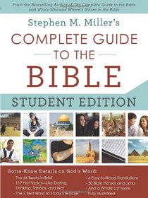 THE COMPLETE GUIDE TO THE BIBLE--STUDENT EDITION