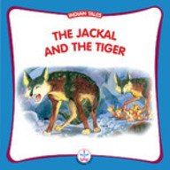 Jackal and the Tiger (Indian Tales)