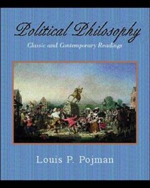 Political Philosophy: Classic and Contemporary Readings