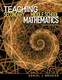 Teaching Secondary and Middle School Mathematics (4th Edition)
