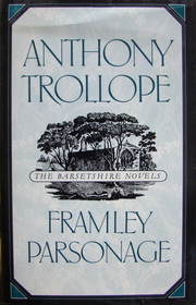 Framley Parsonage (World's Classics)