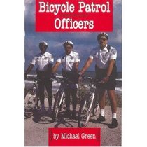 Bicycle Patrol Officers (Law Enforcement)