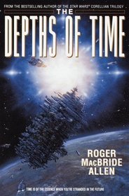 The Depths of Time (Chronicles of Solace, Bk 1)